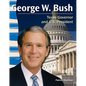 George W. Bush: Texas Governor and U.S. President - Paperback
