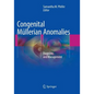 Congenital Müllerian Anomalies: Diagnosis and Management - Paperback