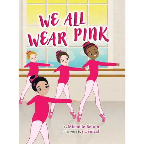 We All Wear Pink - Hardcover