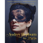 Audrey Hepburn in Paris - Hardcover