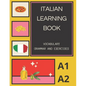 italian Learning Book: A1 A2 Learning Adventure with Vocabulary, Grammar, and Exercises - Paperback