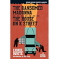 The Ransomed Madonna / The House on K Street - Paperback
