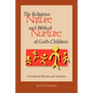The Religious Nature and Biblical Nurture of God's Children: A Guide for Parents and Teachers - Paperback