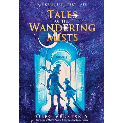 Tales of the Wandering Mists: A Ukrainian Fairy Tale - Paperback