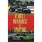 Vehicle Dynamics and Damping: First Revised Edition - Hardcover
