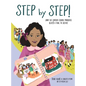 Step by Step!: How the Lincoln School Marchers Blazed a Trail to Justice - Hardcover