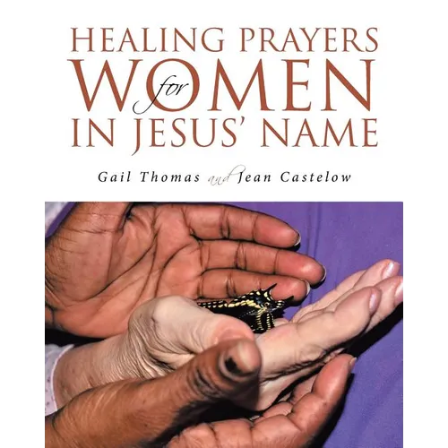 Healing Prayers for Women in Jesus' Name - Paperback
