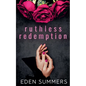 Ruthless Redemption - Paperback
