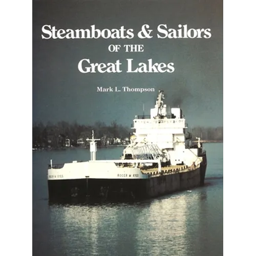 Steamboats and Sailors of the Great Lakes - Paperback