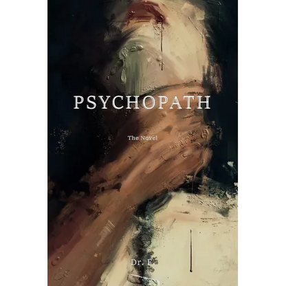 Psychopath: The Novel - Paperback