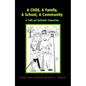 A Child, A Family, A School, A Community: A Tale of Inclusive Education - Paperback