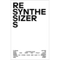 Resynthesizers - Hardcover