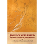 Johnny Appleseed: The Slice and Times of John Chapman - Paperback