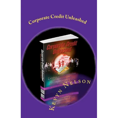 Corporate Credit Unleashed: Everything you better know about building corporate credit when your personal credit sucks - Paperback