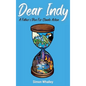 Dear Indy: A Father's Plea for Climate Action - Hardcover