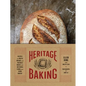 Heritage Baking: Recipes for Rustic Breads and Pastries Baked with Artisanal Flour from Hewn Bakery (Bread Cookbooks, Gifts for Bakers, - Hardcover