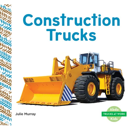 Construction Trucks - Library Binding