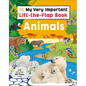 My Very Important Lift-The-Flap Book: Animals: With More Than 80 Flaps to Lift - Board Book