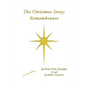 The Christmas Story: Remembrance - Paperback