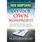 New Hampshire Do Your Own Nonprofit: The ONLY GPS You Need for 501c3 Tax Exempt Approval - Paperback