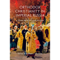 Orthodox Christianity in Imperial Russia: A Source Book on Lived Religion - Paperback