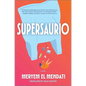Supersaurio - Hardcover