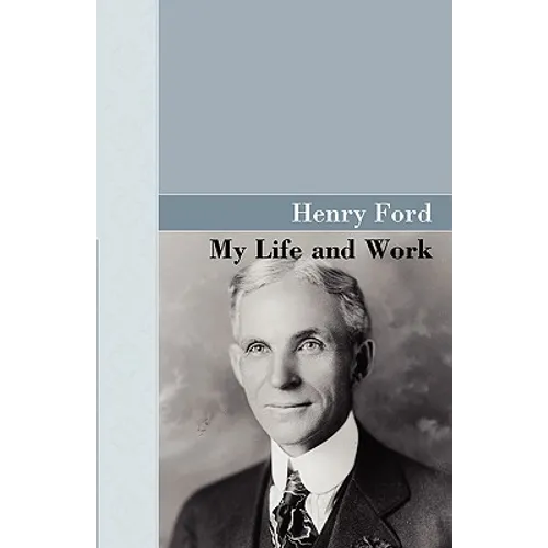 My Life and Work - Paperback