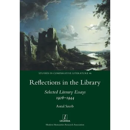 Reflections in the Library: Selected Literary Essays 1926-1944 - Paperback