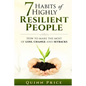 7 Habits of Highly Resilient People: How to Make the Most of Loss, Change and Setbacks - Paperback