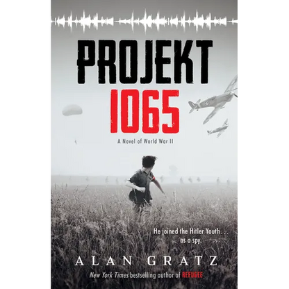 Projekt 1065: A Novel of World War II - Hardcover