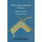 The Stocking-Knitters Manual - A Handy Book for Any Work-Table - Paperback