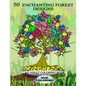 50 Enchanting Forest Designs: An Adult Coloring Book - Paperback