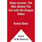Stieg Larsson: The Man Behind the Girl with the Dragon Tattoo - Paperback