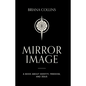 Mirror Image: A book about identity, freedom, and Jesus - Paperback