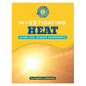 Investigating Heat - Library Binding