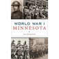 World War I Minnesota - Hardcover