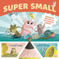 Super Small: Miniature Marvels of the Natural World - Hardcover