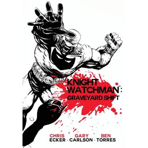 Knight Watchman: Graveyard Shift - Paperback