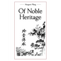 Of Noble Heritage - Paperback