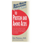 User's Guide to Protein and Amino Acids: Learn How Protein Foods and Their Building Blocks Can Improve Your Mood and Health - Paperback