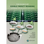The Basics of Edible Insect Rearing: Handbook for the Production Chain - Paperback