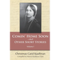 Comin' Home Soon: And Other Short Stories - Paperback