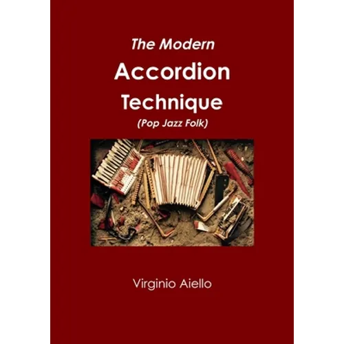The Modern Accordion Technique (Pop Jazz Folk) - Paperback