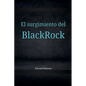 El surgimiento del Black Rock - Paperback