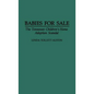 Babies for Sale: The Tennessee Children's Home Adoption Scandal - Hardcover