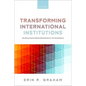 Transforming International Institutions: How Money Quietly Sidelined Multilateralism at the United Nations - Paperback