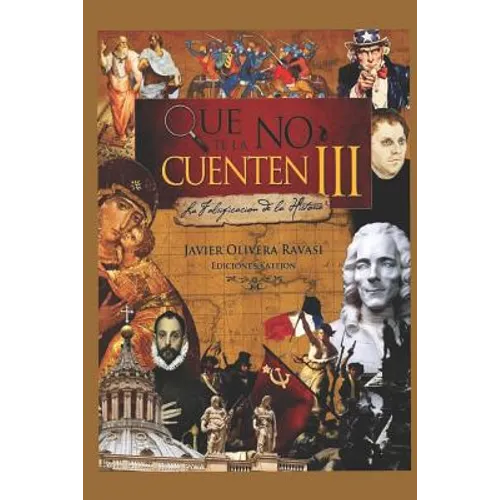 Que no te la cuenten III: La falsificación de la realidad - Paperback