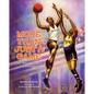 More Than Just a Game: The Black Origins of Basketball - Hardcover