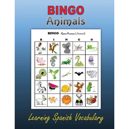 Bingo: Animals (Learning Spanish Vocabulary) - Paperback