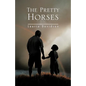 The Pretty Horses - Paperback